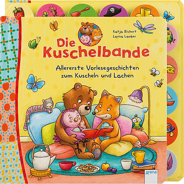 Die Kuschelbande: Allererste Vorlesegeschichten zum Kuscheln und Lachen