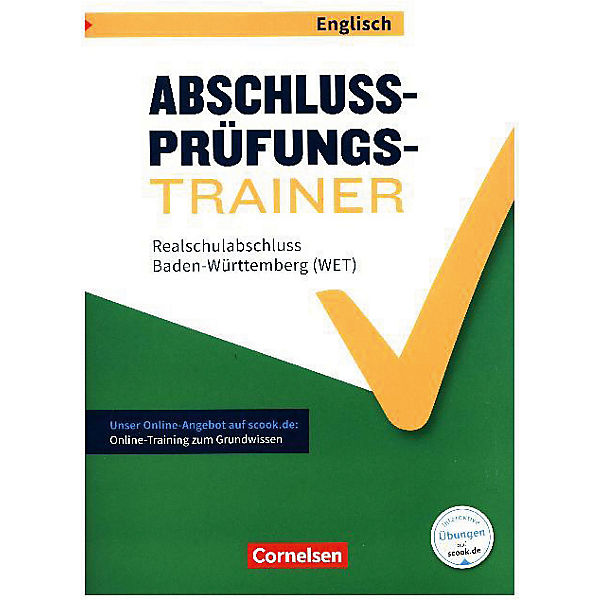 Abschlussprüfungstrainer Englisch: Baden-Württemberg, 10. Schuljahr: Realschulabschluss