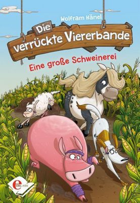 Buch - Die verrückte Viererbande: Eine große Schweinerei, Band 2