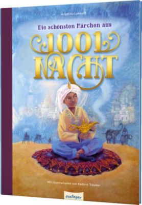 Thienemann Esslinger Verlag Die schönsten Märchen aus 1001 Nacht