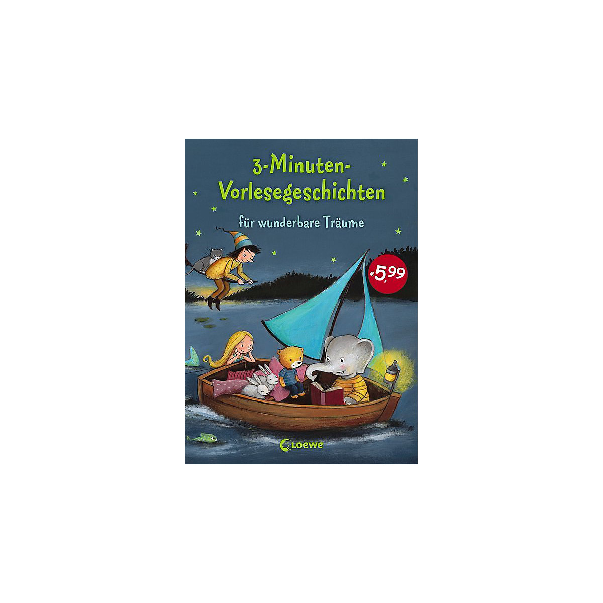 Loewe Verlag 3-Minuten-Vorlesegeschichten für wunderbare Träume