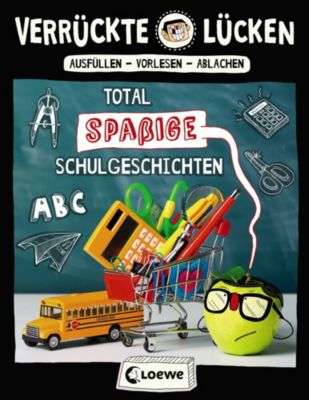 Buch - Verrückte Lücken: Total spaßige Schulgeschichten, Band 1