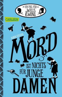 Buch - Ein Fall Wells & Wong: Mord ist nichts junge Damen, Band 1 Kinder