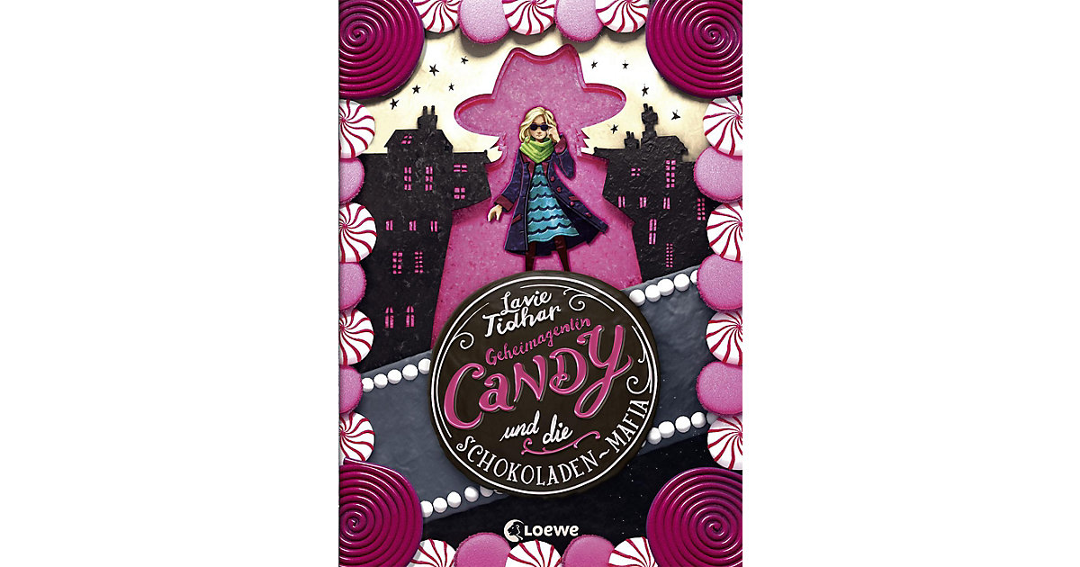 Bücher: Loewe Verlag Buch - Geheimagentin Candy und die Schokoladen-Mafia