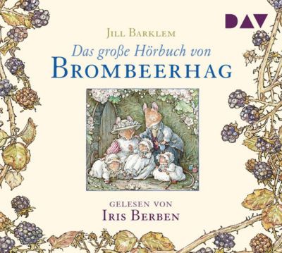 Das groe Hrbuch von Brombeerhag, 2 Audio-CDs Hrbuch
