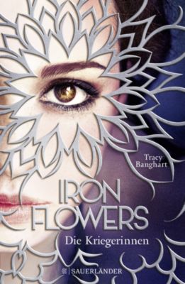 Buch - Iron Flowers: Die Kriegerinnen, Band 2