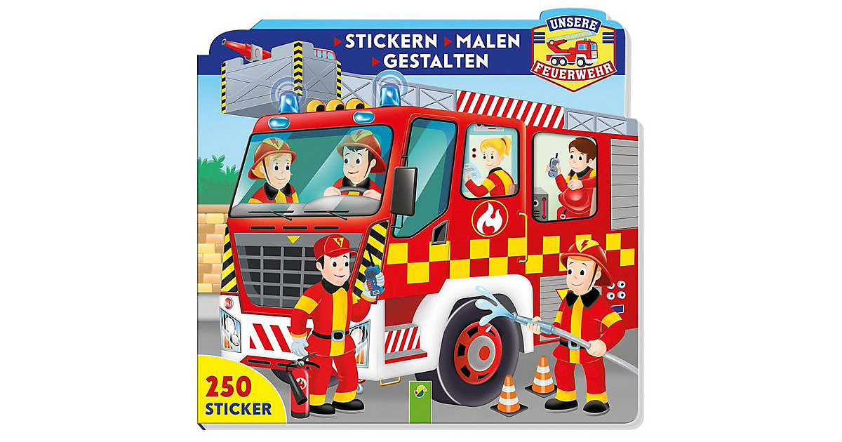 Buch - Unsere Feuerwehr: Stickern: Malen: Gestalten