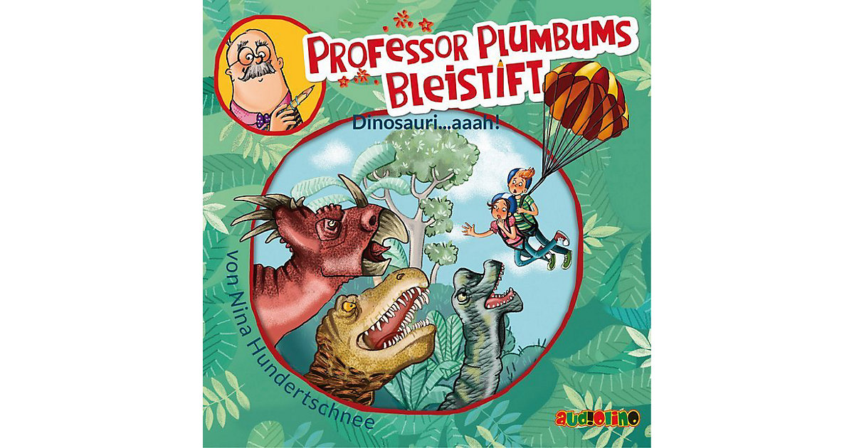 Professor Plumbums Bleistift: Dinosauri...aaah!, 1 Audio-CD Hörbuch
