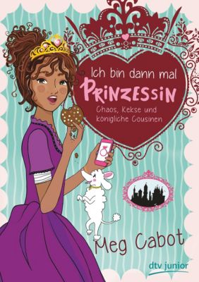 Image of Buch - Ich bin dann mal Prinzessin: Chaos, Kekse und königliche Cousinen, Band 12