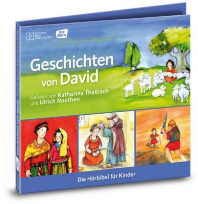 Geschichten von David Die Hörbibel Kinder, 1 Audio-CD Hörbuch Kinder