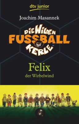 Buch - Die wilden Fußballkerle: Felix der Wirbelwind, Band 2
