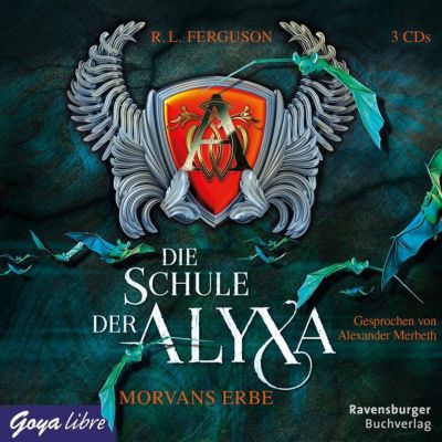 Die Schule der Alyxa: Morvans Erbe, 3 Audio-CDs H�rbuch