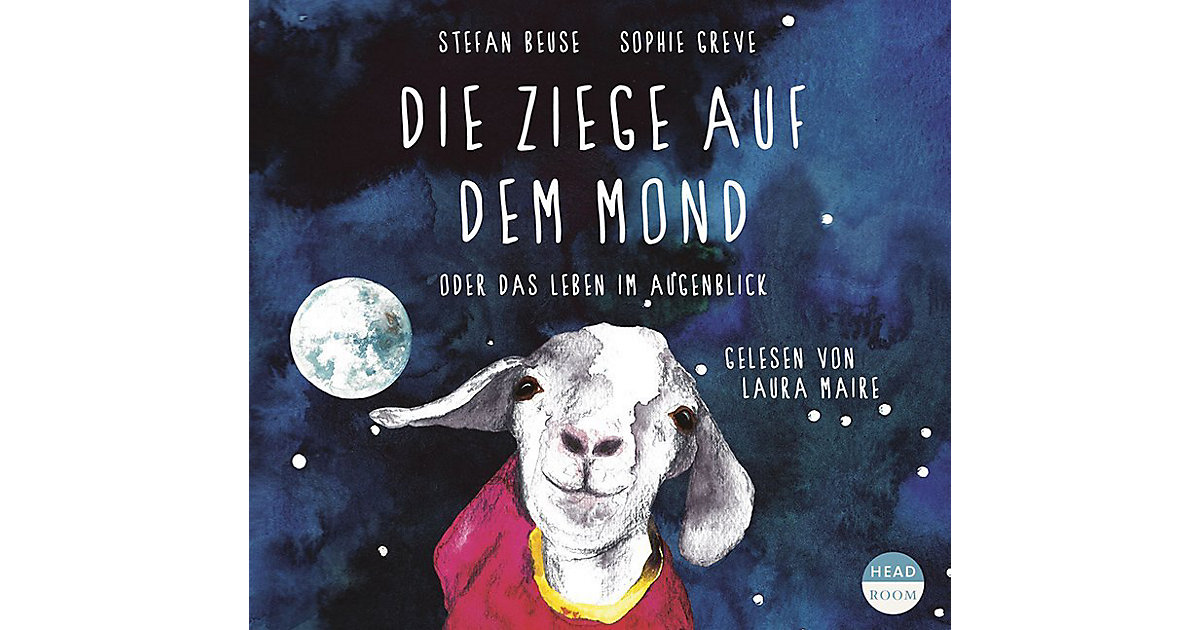 Die Ziege auf dem Mond oder das Leben im Augenblick, 1 Audio-CD Hörbuch