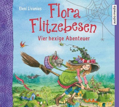 Flora Flitzebesen: Vier hexige Abenteuer, 8 Audio-CDs Hrbuch