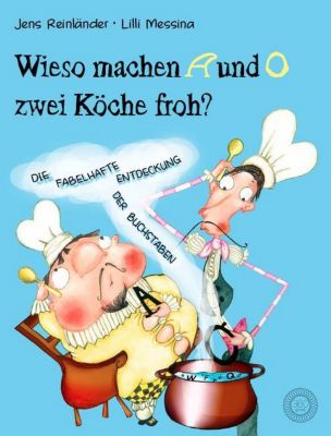 Buch - Wieso machen A und O zwei Kche froh?