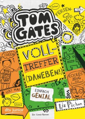 Image of Buch - Tom Gates: Volltreffer (Daneben!), Band 10