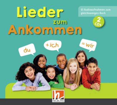 Lieder zum Ankommen, 1 Audio-CD Hrbuch