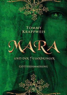 Buch - Mara und der Feuerbringer: Gtterdmmerung, Band 3