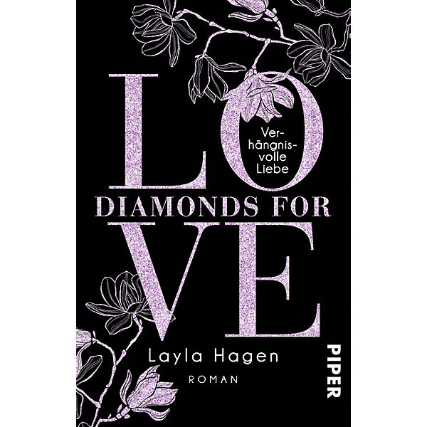 Diamonds For Love: Verhängnisvolle Liebe