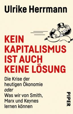 Kein Kapitalismus ist auch keine Lösung, Ulrike Herrmann | myToys