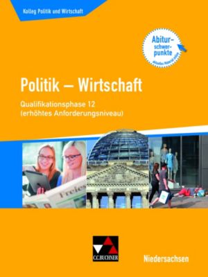 Buch - Kolleg Politik und Wirtschaft, Ausgabe Niedersachsen: Qualifikationsphase 12 erh�htes Anforderungsniveau