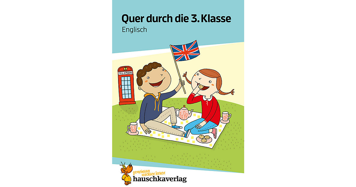 Hauschka Verlag · Quer durch die 3. Klasse, Englisch - Übungsblock Hauschka Verlag · Quer durch die 3. Klasse, Englisch - Übungsblock