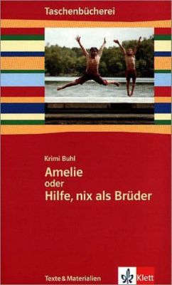 Buch - Amelie oder Hilfe, nix als Br�der