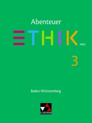 Buch - Abenteuer Ethik neu, Gymnasium Baden-Wrttemberg 2016: Schlerbuch