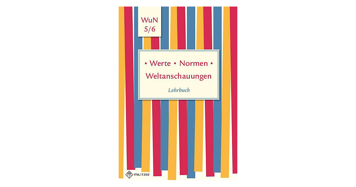 Buch - Werte - Normen - Weltanschauungen, Ausgabe Niedersachsen: 5./6. Klasse, Schülerband