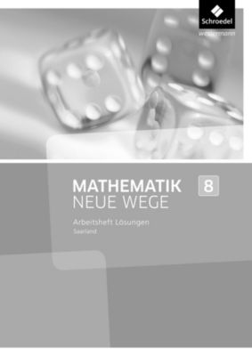 Buch - Mathematik Neue Wege SI, Ausgabe 2017 Saarland: 8. Schuljahr, Arbeitsheft Lsungen