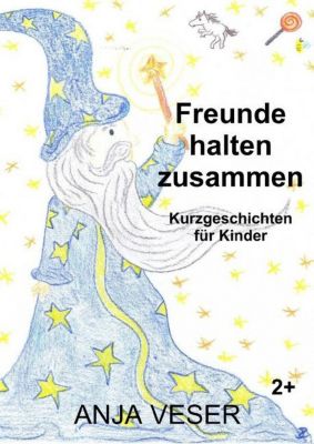 Buch - Freunde halten zusammen