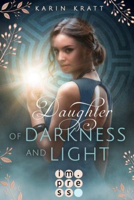 Buch - Daughter of Darkness and Light. Schattenprophezeiung