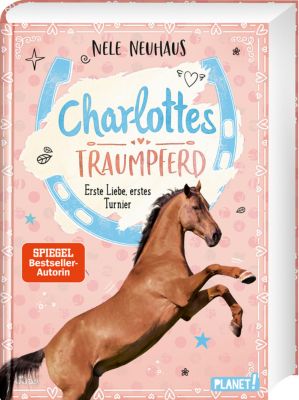 Buch - Charlottes Traumpferd: Erste Liebe, erstes Turnier, Band 4