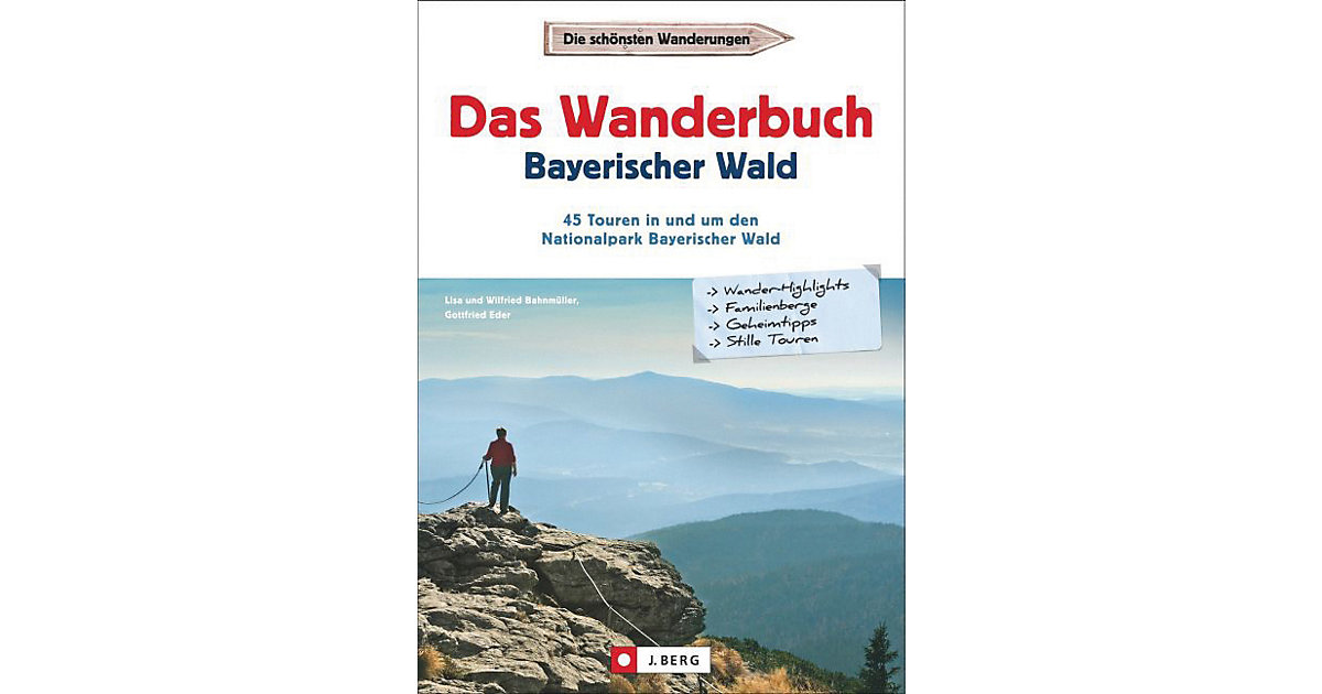 Buch - Die schönsten Wanderungen: Das Wanderbuch Bayerischer Wald