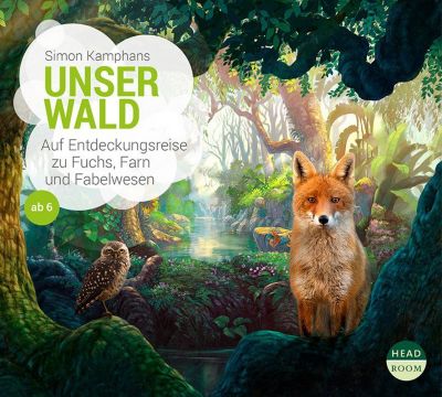 Unser Wald, 1 Audio-CD H�rbuch