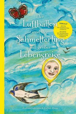Der Luftballon und der Schmetterling auf gro�er Lebensreise, 1 Audio-CD + 1 DVD H�rbuch