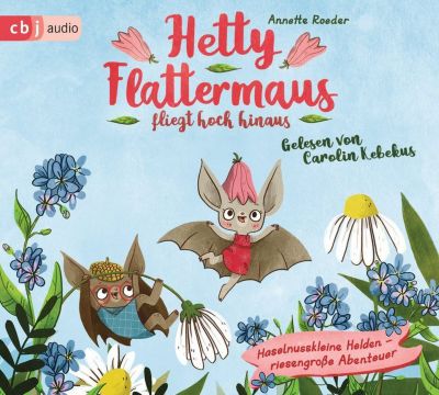 Hetty Flattermaus fliegt hoch hinaus, 2 Audio-CDs Hörbuch