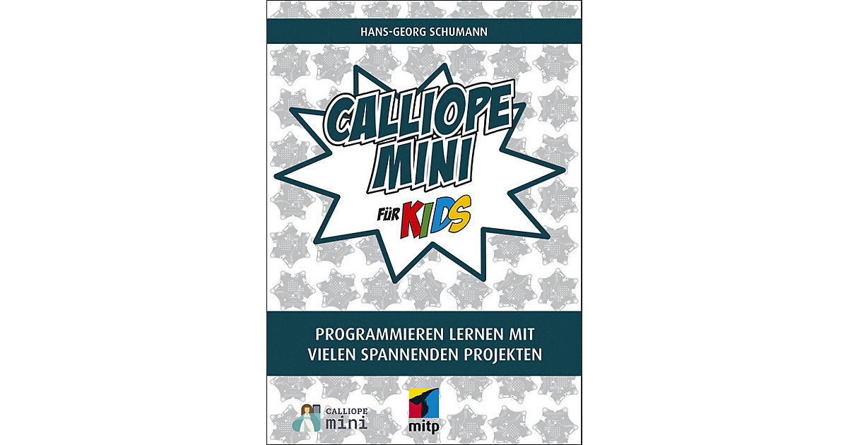 Buch - mitp Kids: Calliope mini Kids Kinder