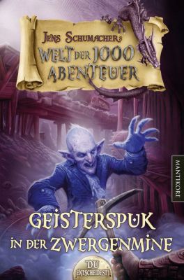 Buch - Die Welt der 1000 Abenteuer: Geisterspuk in der Zwergenmine, Band 3