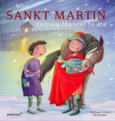 Buch - Wie Sankt Martin seinen Mantel teilte