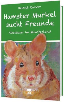 Buch - Hamster Murkel sucht Freunde