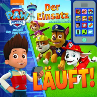 Buch - PAW Patrol: Der Einsatz l�uft!, mit Soundeffekten