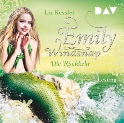 Emily Windsnap: Die R�ckkehr, 2 Audio-CDs H�rbuch