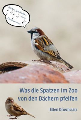 Buch - Was die Spatzen im Zoo von den Dchern pfeifen