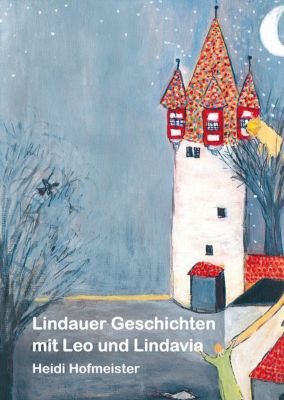 Buch - Lindauer Geschichten mit Leo und Lindavia