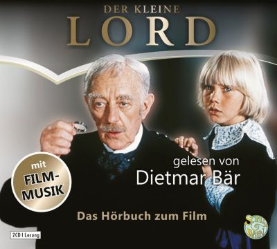 Der kleine Lord, 2 Audio-CDs Hrbuch