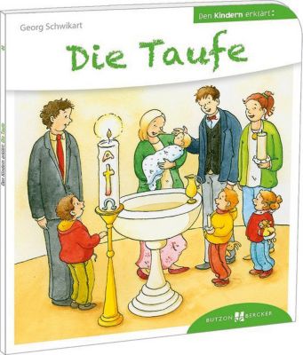 Buch - Die Taufe den Kindern erkl�rt