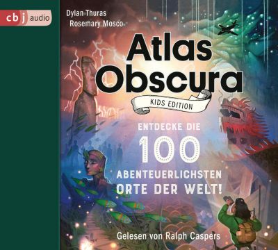 Atlas Obscura Kids: Kids Edition, 3 Audio-CDs Hrbuch