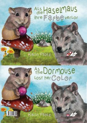 Buch - Als die Haselmaus ihre Farbe verlor / As the Dormouse lost her colour
