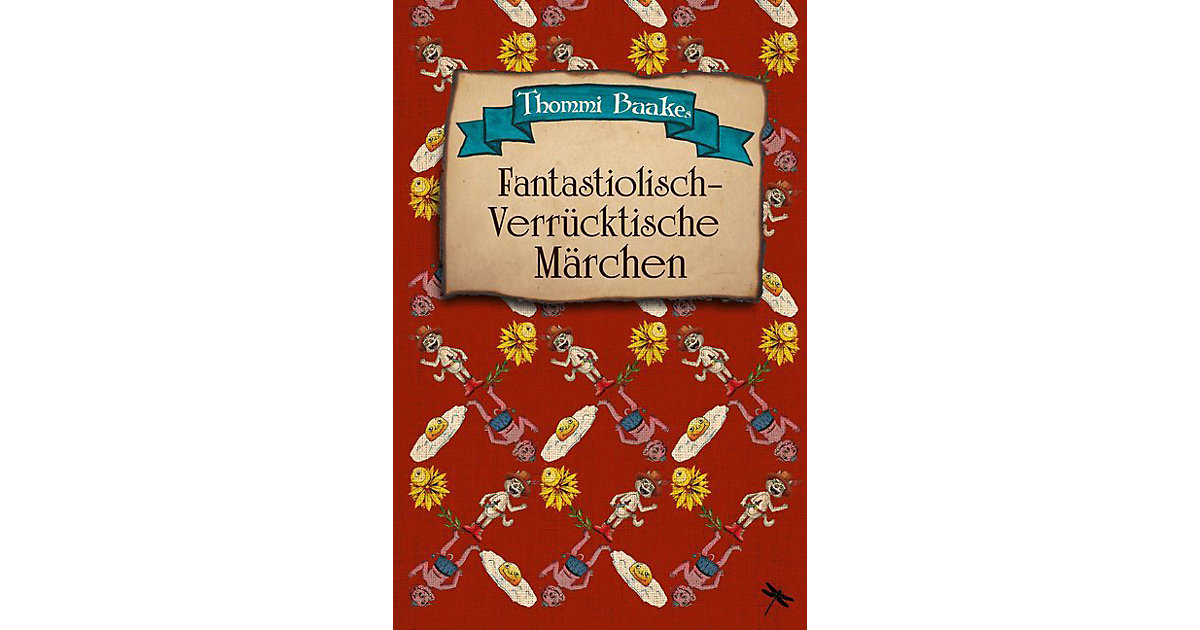 Buch - Edition Drachenfliege: Fantastiolisch-verrücktische Märchen